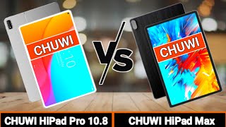 CHUWI HiPad Max VS CHUWI HiPad Pro 108  Best Affordable Tab For Office and Study [upl. by Kiryt]