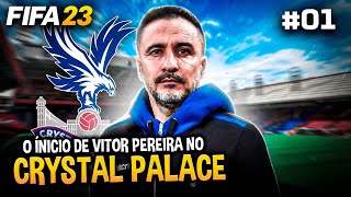 O INÍCIO DE VÍTOR PEREIRA NO CRYSTAL PALACE 01 [upl. by Mur737]