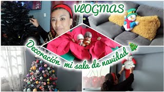 DECORANDO MI SALA DE NAVIDAD 🎄 VLOGMAS 1 ☃️❄️🎄 [upl. by Leler]