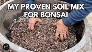 My Proven Soil Mix for Bonsai  Bonsai Heirloom [upl. by Anitsugua]