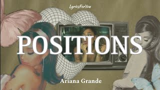 ARIANA GRANDE  POSITIONS Lyrics [upl. by Etan]