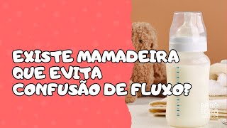 Mamadeira que evita confusão de fluxo funciona mesmo [upl. by Trin647]