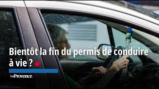 Bientôt la fin du permis de conduire à vie [upl. by Brien]