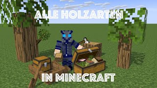 Alle Holzarten in Minecraft [upl. by Alicsirp]