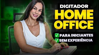 Trabalho de Digitador Online Home Office Para Iniciantes Sem Experiência [upl. by Aileme]