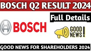 Bosch Q2 Result 2024Bosch Share latest news 2024Bosch Share good news 2024 [upl. by Refinnaej316]