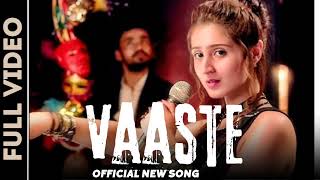 Vaaste  Jaan Bhi Dun  New Song  Dhvani Bhanushali Nikhil And Thanishk Bagchi [upl. by Marney298]