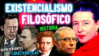 EXISTENCIALISMO FILOSÓFICO Historia características representantes [upl. by Halyk]