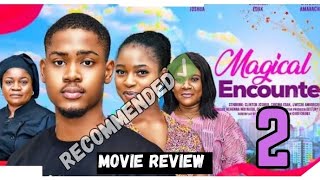 MAGICAL ENCOUNTER  2 Trending Nollywood Nigerian Movie Review Clinton Joshua Chioma Edak 2024 [upl. by Esemaj]