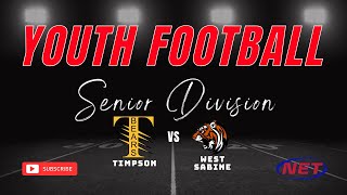 Senior Division Youth Football Timpson vs West Sabine [upl. by Jorin]