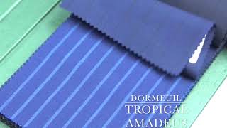 DORMEUIL TROPICAL AMADEUS [upl. by Cyprian]