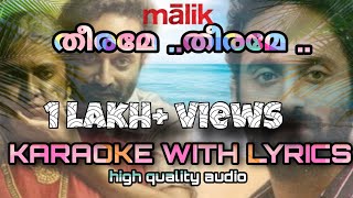 THEERAMETHEERAME  KARAOKE WITH LYRICS High quality audiomalikKs chithrafahadfasil [upl. by Dann83]