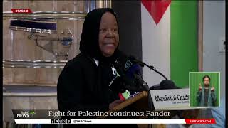 Fight for Palestine continues Pandor [upl. by Girvin]