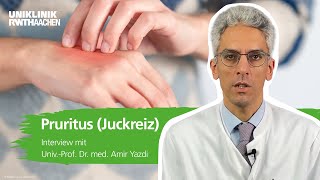 Juckreiz Pruritus Prof Yazdi beantwortet die wichtigsten Fragen [upl. by Ettenay]