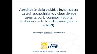 Sexenios de investigación CNEAI UPO 2017 [upl. by Yatnoed]