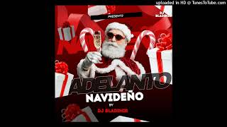 Adelanto Navideño 2024 Vol5  Dj Bladimir [upl. by Horatio]