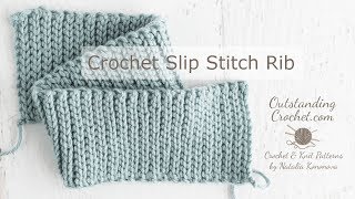 Crochet Slip Stitch Rib [upl. by Haliek]