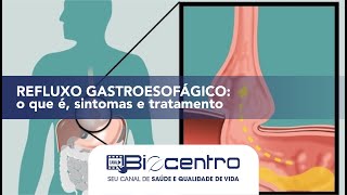 Refluxo gastroesofágico o que é sintomas e tratamento [upl. by Nwahshar341]