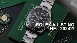 È POSSIBILE acquistare un ROLEX a LISTINO nel 2024 Alcuni CONSIGLI Pt1 [upl. by Isac]