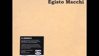 Egisto Macchi  Leco delle gole [upl. by Latsryk]