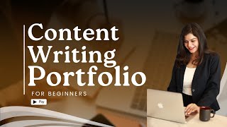 How To Create Content Writing Portfolio As a Beginner  FREE TEMPLATES [upl. by Zeta267]