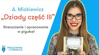 „Dziady część IIIquot A Mickiewicz  streszczenie i opracowanie w pigułce matura matura2020 lektury [upl. by Barrus]