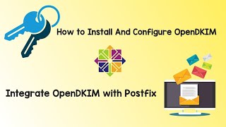 How to Install and integrate DKIM with OpenDKIM and Postfix on a CentOS 7 [upl. by Conrado]