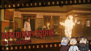 IS HEREDITARY THE BEST HORROR MOVIE OF ALL TIME  NAFMC EP 79 [upl. by Gnivri649]