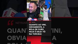 Vinicius Jr BOLA DE OURO Olha o que o Neymar falou shorts [upl. by Aseena]