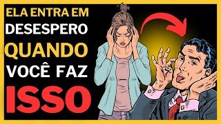 A MULHER FICA DESESPERADA QUANDO PERCEBE QUE O HOMEM PERDEU O INTERESSE [upl. by Reinaldos991]