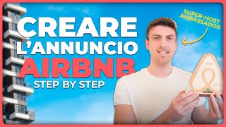 Come Creare un Annuncio su Airbnb nel 2024 Step by Step [upl. by Hobey565]