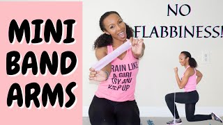 Arm Workout For Women With Mini Resistance Bands  GET RID OF FLABBY ARMS [upl. by Nohsed565]