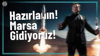 Mars Yolculuğu Başlıyor  4 Yıla İlk İnsan 20 Yıla Koloni [upl. by Vadim768]