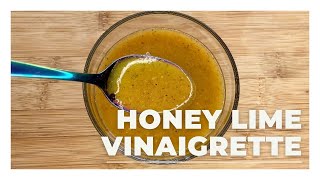 Honey Lime Vinaigrette Recipe  Homemade Salad Dressing [upl. by Yniattirb]