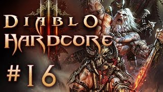 Diablo 3  Lets Play Diablo 3 Hardcore 16 deutschgerman Diablo 3 Gameplay German Barbar Hard Mode [upl. by Eddina]