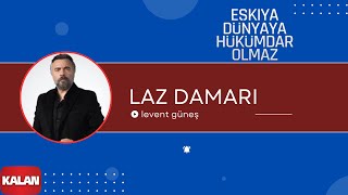 Eşkıya Dünyaya Hükümdar Olmaz  Laz Damarı I Orijinal Dizi Müzikleri © 2016 Kalan Müzik [upl. by Niels]