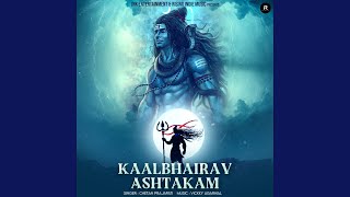 Kaalbhairav Ashtakam [upl. by Ecyal]