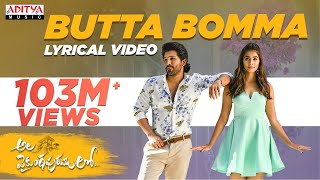 ButtaBomma Lyrical  AlaVaikunthapurramuloo Allu Arjun Trivikram  Thaman S AA19  Telugu Songs [upl. by Budge]