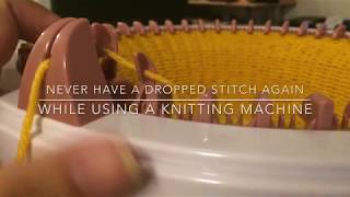 SAY GOODBYE TO DROPPED STITCHES FOREVER Knitting Machine Hack  MUSTWATCH [upl. by Aridan746]