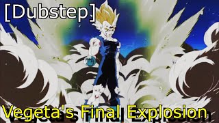 Vegetas Final ExplosionDubstep [upl. by Sarchet]