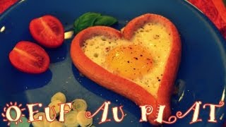 Recette oeuf au plat en forme de coeur  N°46 [upl. by Aileon]