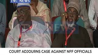 Court adjourns case against NFF Officials [upl. by Drallim]