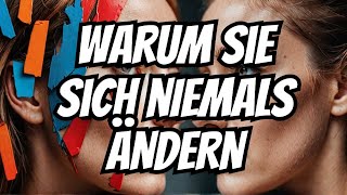 Psychologie im Alltag Warum Narzissten sich NIEMALS ändern Zehn Gründe [upl. by Nob108]