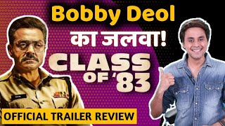 Class of 83 Trailer review  Bobby Deol  Netflix india  RJ Raunak  Baua [upl. by Ney493]