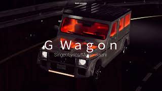 G WAGON  LATEST PUNJABI SONG 2024  RAAHI [upl. by Uzziel]