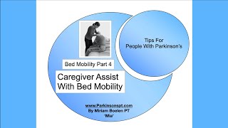 How A Caregiver Can Assist with Bed Mobility [upl. by Rennane]