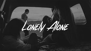 Chelsea Cutler  Lonely Alone Lyrics ft Jeremy Zucker [upl. by Seyer]