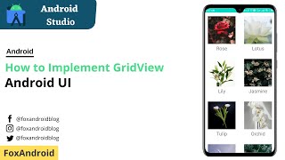 How to Implement GridView in Android Studio  GridView  Android Studio Tutorial [upl. by Epul109]