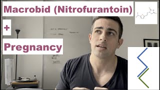 Macrobid Nitrofurantoin Use during Pregnancy [upl. by Nilson]