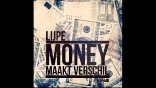 Lijpe Mocro  Money Maakt Verschil [upl. by Nyliret]